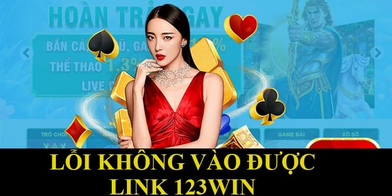 Link vào 123Win có thể bị quá tải