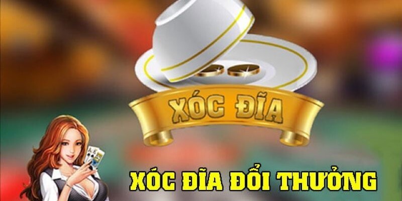 mẹo chơi xóc dĩa