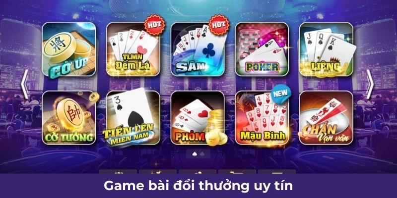 game bài đổi thưởng uy tín